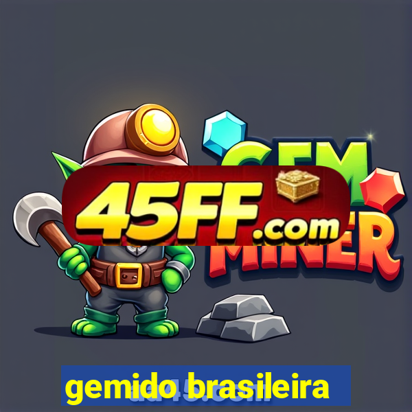 gemido brasileira